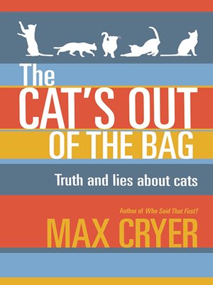 cover image of The Cat's Out of the Bag